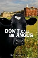 DonT Call Me Angus
