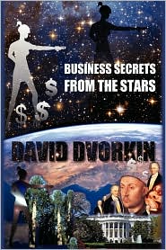 Business Secrets from the Stars by David Dvorkin: Book Cover