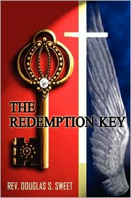 Redemption Key by Rev. Douglas S. Sweet: Book Cover