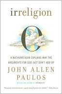 Irreligion by John Allen Paulos: Book Cover