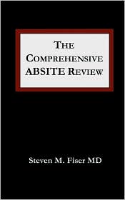 The Comprehensive Absite Review by Steven M Fiser: Book Cover