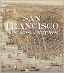 San Francisco in Maps 1797 2006