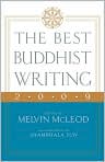 Book Cover Image. Title: The Best Buddhist Writing 2009, Author: by Melvin  McLeod