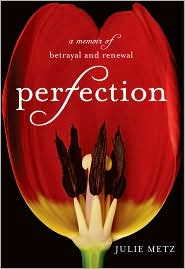Perfection by Julie Metz: Book Cover