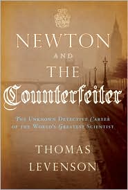 Newton and the Counterfeiter by Thomas Levenson: Book Cover