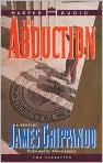 Product Image. Title: The Abduction, Author: James  Grippando