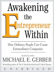 Awakening the Entrepreneur Within by Michael E. Gerber: Audio Book Cover