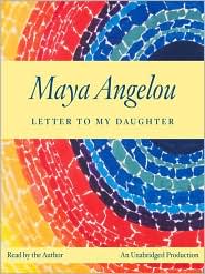 Letter to My Daughter by Maya Angelou: Audio Book Cover