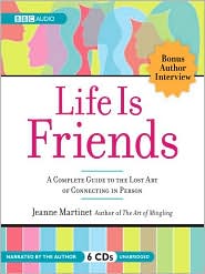 Life Is Friends by Jeanne Martinet: Audio Book Cover