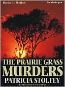 The Prairie Grass Murders by Patricia Stoltey: Audio Book Cover