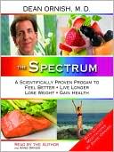 The Spectrum: A Scientifically Proven Program to Feel Better, Live Lon
