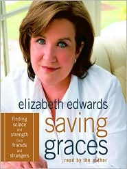 Saving Graces by Elizabeth Edwards: Audio Book Cover