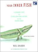 Your Inner Fish by Neil Shubin: Audio Book Cover