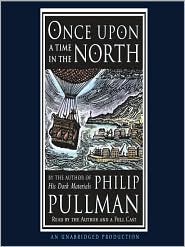Once Upon a Time in the North by Philip Pullman: Audio Book Cover