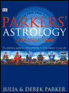 Parkers' Astrology: The Essential Guide to Using Astrology in Your Daily Life