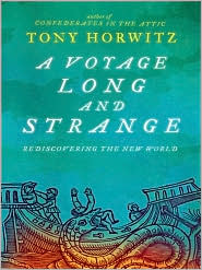 A Voyage Long and Strange by Tony Horwitz: Book Cover