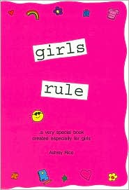 Girls Rule by Ashley Rice: Book Cover