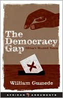 The Democracy Gap Africas Wasted Years
