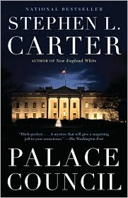 Palace Council by Stephen L. Carter: Book Cover