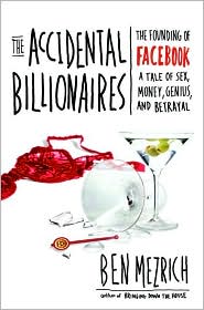 The Accidental Billionaires by Ben Mezrich: Book Cover