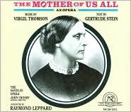 Thomson: The Mother of Us All by Raymond Leppard: CD Cover