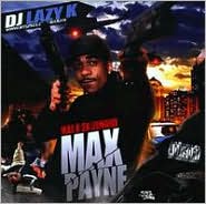 Max B on Demand: Max Payne by Max B.: CD Cover