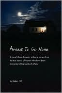 Afraid To Go Home