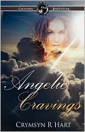 Angelic Cravings by Crymsyn R. Hart: Book Cover