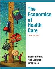Economics of Health and Health Care by Sherman Folland: Book Cover