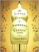 The Little Giant of Aberdeen County by Tiffany Baker: Audio Book Cover