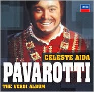 Celeste Aida - The Verdi Album by Luciano Pavarotti: CD Cover