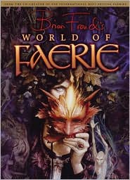 Brian Froud's World of Faerie by Brian Froud: Book Cover