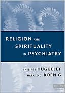 Religion and Spirituality in Psychiatry @ Barnes & Noble