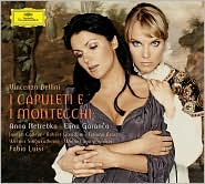 Bellini: I Capuleti e I Montecchi by Anna Netrebko: CD Cover