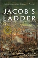 Jacob's Ladder: A Story of Virginia During the War