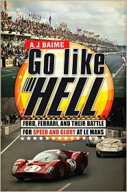 Go Like Hell by A.J. Baime: Book Cover