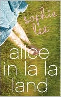 Alice in La La Land