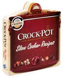 Crock Pot - The Original Slow Cooker: Slow Cooker Recipes
