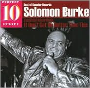 Essential Recordings: It Don't Get No Better Than This by Solomon Burke: CD Cover
