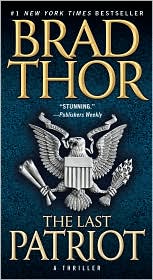 The Last Patriot by Brad Thor: Book Cover