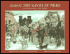Along the Santa Fe Trail: Marion Russell's Own Story