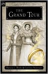 Book Cover Image. Title: The Grand Tour, or The Purloined Coronation Regalia, Author: by Patricia C. Wrede