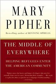 The Middle of Everywhere by Mary Pipher: Book Cover