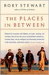 Book Cover Image. Title: The Places in Between, Author: by Rory  Stewart