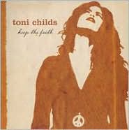 Keep the Faith by Toni Childs: CD Cover