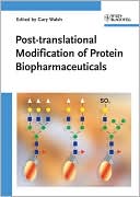 Post translational Modification of Protein Biopharmaceuticals