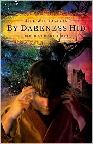 By Darkness Hid by Jill Williamson: Book Cover
