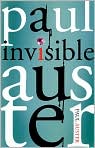 Book Cover Image. Title: Invisible, Author: by Paul  Auster