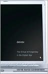 Book Cover Image. Title: Delete: The Virtue of Forgetting in the Digital Age, Author: by Viktor  Mayer-Schonberger