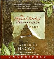The Physick Book of Deliverance Dane by Katherine Howe: CD Audiobook Cover